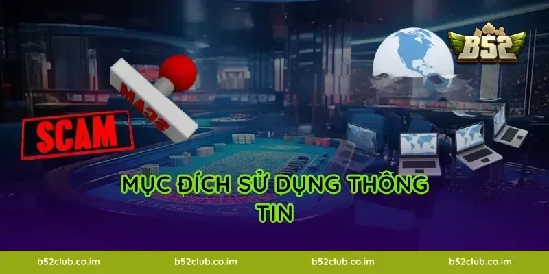 Mục đích sử dụng thông tin