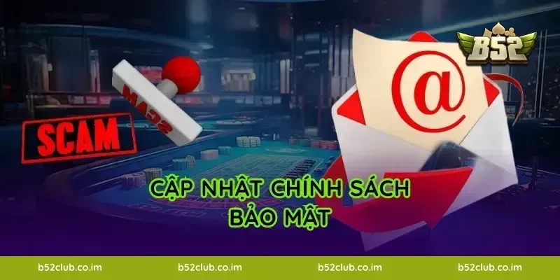 Cập nhật Chính sách bảo mật